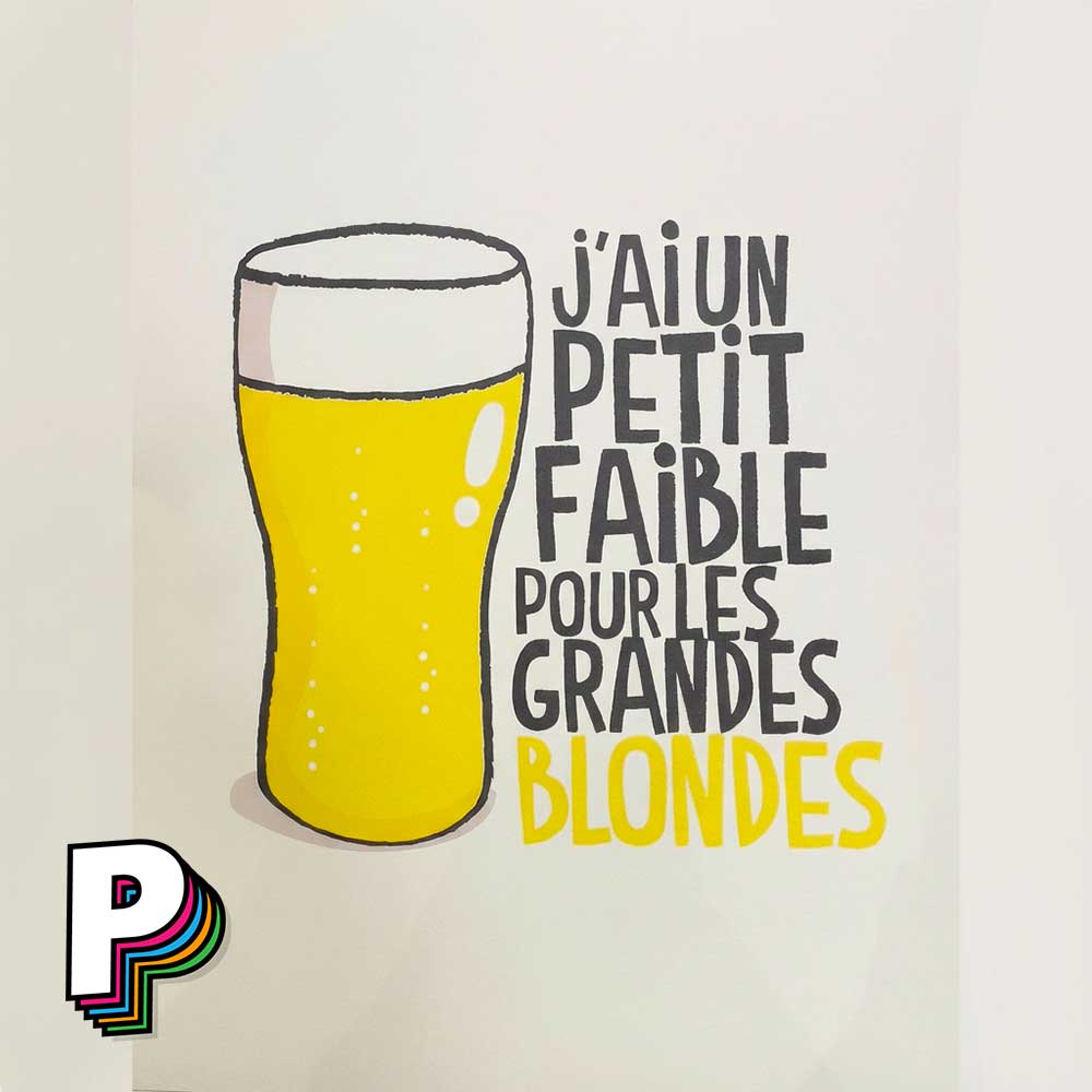Affiche fun « J’ai un petit faible pour les grandes blondes » – Poster décalé format A3