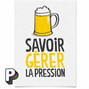 Affiche fun « Savoir gérer la pression » – Poster décalé format A3