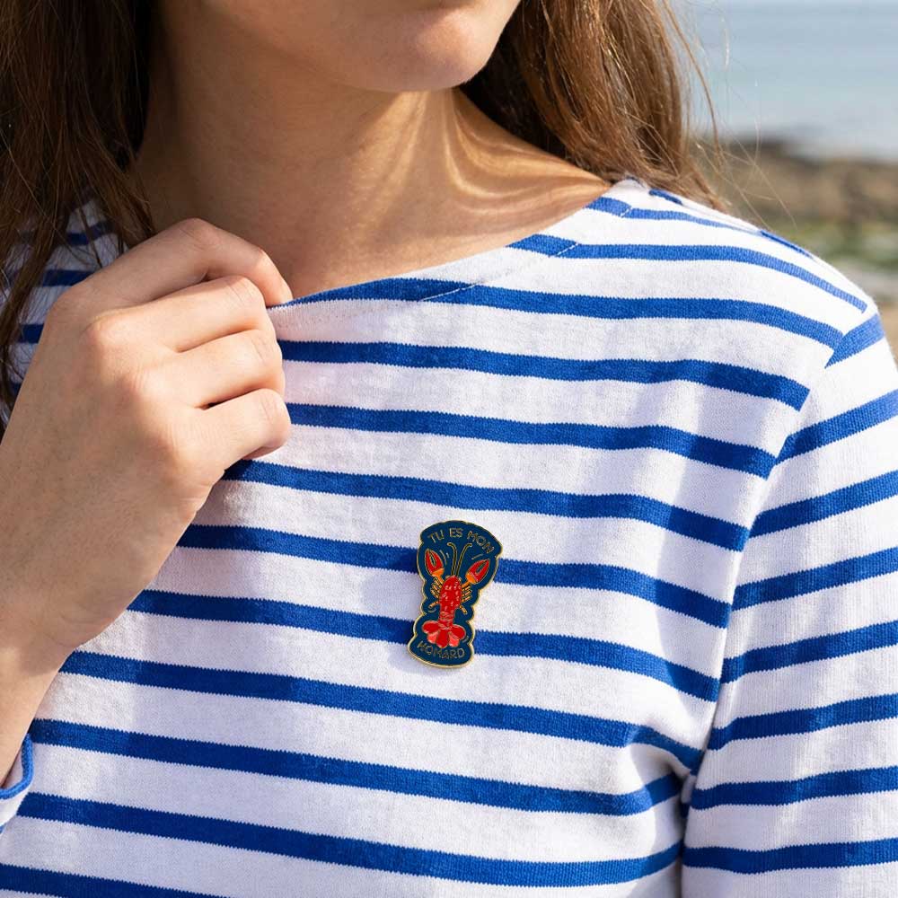 Pin’s Tu es mon homard accroché à une marinière 